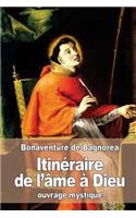 Itinéraire de l'âme à Dieu