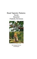 Bead Tapestry Patterns Peyote Beautiful Flutterby On Greens: (English)