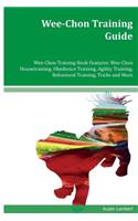 Wee-Chon Training Guide Wee-Chon Training Book Features: Wee-Chon Housetraining, Obedience Training, Agility Training, Behavioral Training, Tricks and More