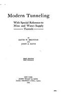 Modern Tunneling, With Special Reference to Mine and Water-Supply Tunnels