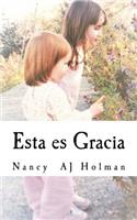 Esta es Gracia