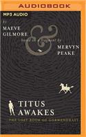 Titus Awakes