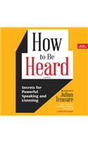 How to Be Heard