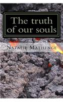 The truth of our souls