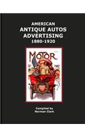 American Antique Auto Advertising 1880-1920