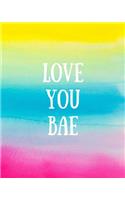 Love You Bae