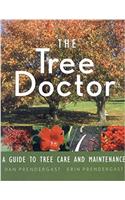 The Tree Doctor: A Guide to Tree Care and Maintenance