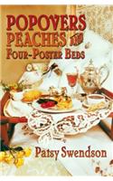 Popovers, Peaches and Four-Poster Beds