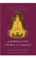 The Bodhisattva Path of Wisdom and Compassion