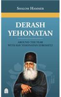 Derash Yehonatan: Around the Year with Rav Yehonatan Eybeshitz