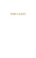 Why I Left