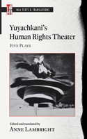 Yuyachkani's Human Rights Theater