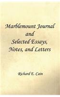 Marblemount Journal and Selected Essays, Notes, and Letters