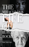 Miraculous Life of Rupert Rocket