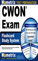 Cwon Exam Flashcard Study System: Cwon Test Practice Questions & Review for the Wocncb Certified Wound Ostomy Nurse Exam