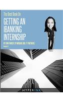 The Best Book on Getting An IBanking Internship