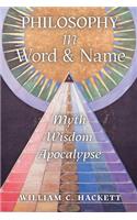 Philosophy in Word and Name