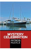 Mystery Celebration