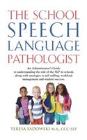 School Speech Language Pathologist