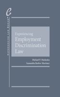 Experiencing Employment Discrimination Law