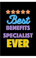 Best Benefits Specialist Evers Notebook - Benefits Specialist Funny Gift