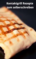 Kontaktgrill Rezepte zum selberschreiben