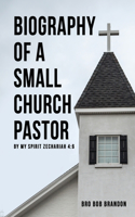 Biography of a Small Church Pastor