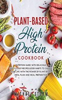 Plant-Based High Protein Cookbook