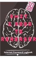 Shit I Need To Remember