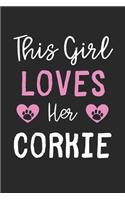 This Girl Loves Her Corkie