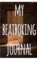 My Beatboxing Journal
