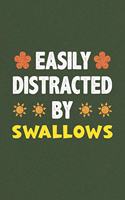 Easily Distracted By Swallows