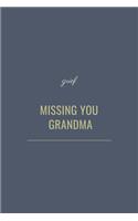 Missing You Grandma