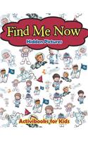Find Me Now -- Hidden Pictures