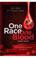 One Race One Blood (Revised & Updated)