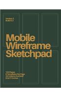 Mobile Wireframe Sketchpad