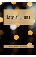 Barista Logbuch Aroma Genuss Leidenschaft