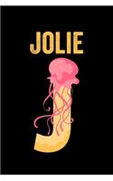 Jolie: Journal (Diary, Notebook) Personalized Custom Name Alphabet Jellyfish Birthday Gift for Girls