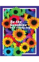 2020 Planner - Be the Sunshine on a Cloudy Day