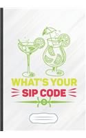 What's Your Sip Code