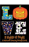 Love 31 Nights Of Fright A Halloween Drawing Prompt Book