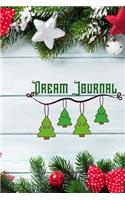 Dream Journal: Christmas Notebook / Lined Journal/ Notes Christmas, Holiday/ Notebook Santa Claus/Dream Journal ideas book/ Composition/Diary/ Memory Book to write