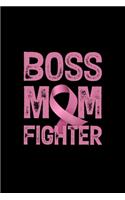 Boss Mom Fighter