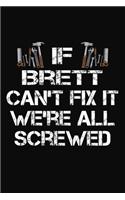If Brett Can't Fix It We're All Screwed
