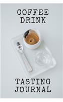 Coffee Taste Drinking Journal