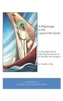 Pilgrimage to the Land of the Saints