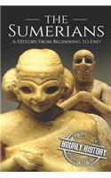 The Sumerians: A History From Beginning to End(1 Mesopotamia History)