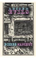 Lesser Evils Volume I
