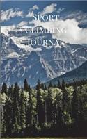 Sport Climbing Journal: Rock Climbing Journal For Recording Your Top Sport Routes