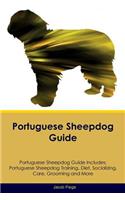Portuguese Sheepdog Guide Portuguese Sheepdog Guide Includes
